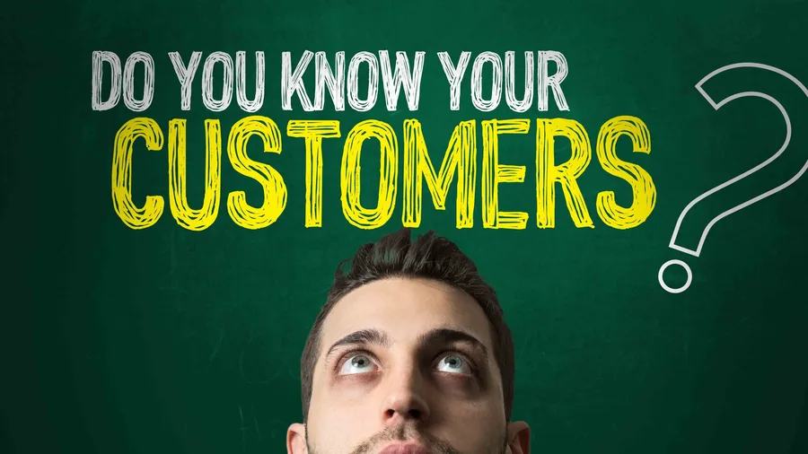 know your customers